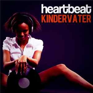 Download Kindervater - Heartbeat