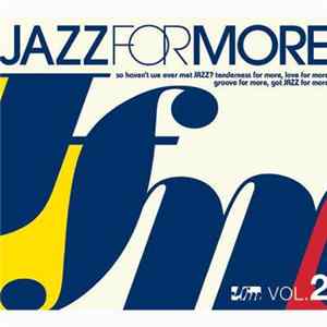 Download Various - Jazz For More Vol.2