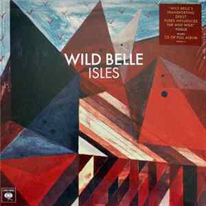 Download Wild Belle - Isles