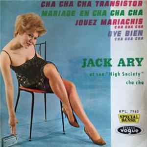 Download Jack Ary Et Son "High Society" Cha-Cha - Cha Cha Cha Transistor