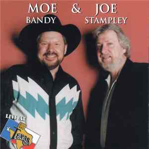Download Moe Bandy & Joe Stampley - Live At Billy Bob's Texas