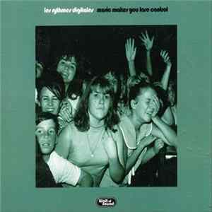 Download Les Rythmes Digitales - Music Makes You Lose Control