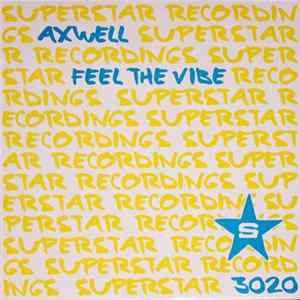 Download Axwell - Feel The Vibe