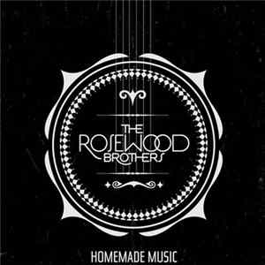 Download The Rosewood Brothers - Homemade Music