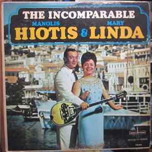 Download Manolis Hiotis & Mary Linda - The Incomparable