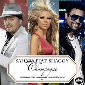 Download Sahara feat. Shaggy - Champagne