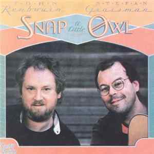 Download John Renbourn, Stefan Grossman - Snap A Little Owl