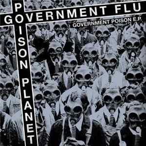 Download Government Flu / Poison Planet - Government Poison