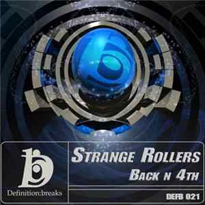 Download Strange Rollers - Back N 4th