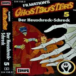 Download Peter Bondy - Filmation's Ghostbusters 5 - Der Heuschreck-Schreck