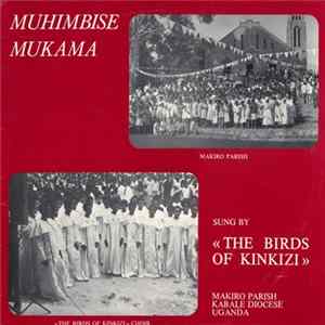 Download The Birds Of Kinkizi - Muhimbise Mukama