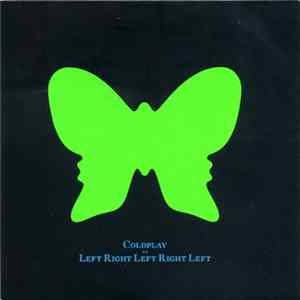 Download Coldplay - Left Right Left Right Left