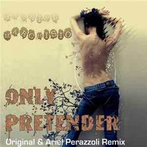 Download Gabriel Marchisio - Only Pretender