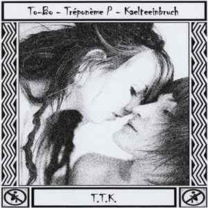 Download To-Bo - Tréponème P - Kaelteeinbruch - T.T.K.