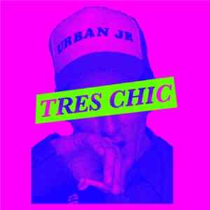 Download Urban Jr - Très Chic!