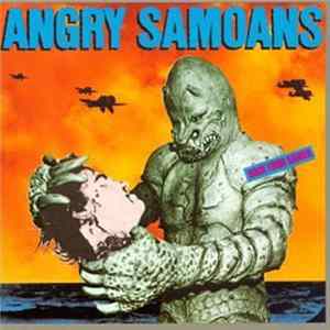 Download Angry Samoans - Back From Samoa