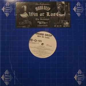 Download Mobb Deep - Win Or Lose