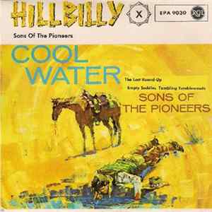 Download Sons of the Pioneers - Cool Water