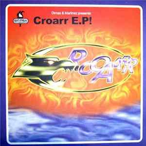 Download Dimas & Martinez - Croarr E.P!