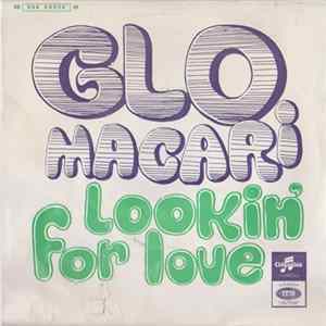 Download Glo Macari - Lookin' For Love