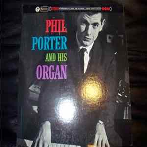 Download Phil Porter - Introducing Phil Porter And His Organ
