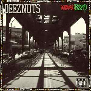 Download Deez Nuts - Word Is Bond