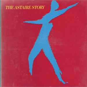Download Fred Astaire - The Astaire Story