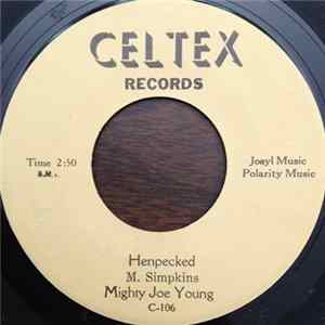 Download Mighty Joe Young - Henpecked