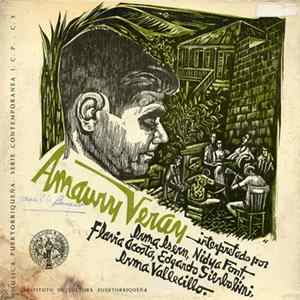 Download Amaury Veray, Irma Isern, Flavia Acosta, Edgardo Gierbolini, Irma Vallecillo, Nidya Font - Amaury Veray - Interpretado Por
