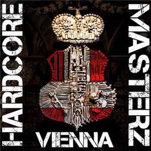 Download Hardcore Masterz Vienna - Farmerland Hardcore