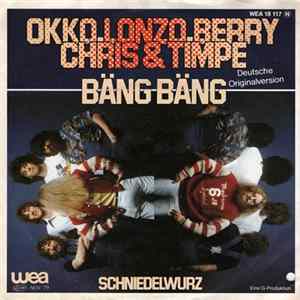 Download Okko, Lonzo, Berry, Chris & Timpe - Bäng Bäng