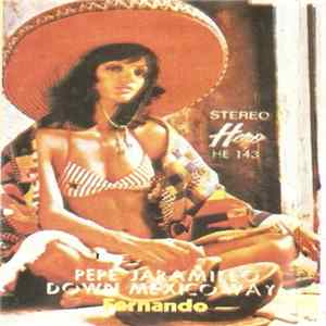 Download Pepe Jaramillo - Down Mexico Way - Fernando