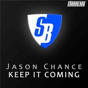 Download Jason Chance - Keep It Coming