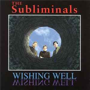 Download The Subliminals - Wishing Well