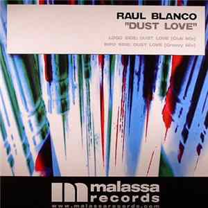 Download Raul Blanco - Dust Love