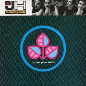 Download DJ H. Feat. Stefy - Move Your Love