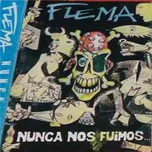 Download Flema - Nunca Nos Fuimos