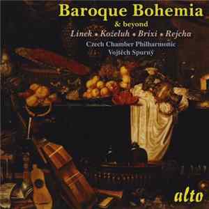 Download Linek  Koželuh  Brixi  Rejcha, Czech Chamber Philharmonic, Vojtěch Spurný - Baroque Bohemia & Beyond