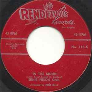 Download Ernie Field's Orch. - In The Mood / Christopher Columbus