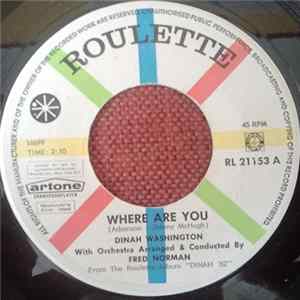 Download Dinah Washington - Where Are You / You're Nobody 'Til Somebody Loves You
