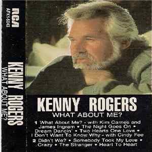 Download Kenny Rogers - What About Me?