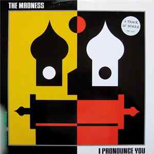 Download The Madness - I Pronounce You