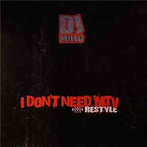 Download DJ Millo - I Don't Need MTV
