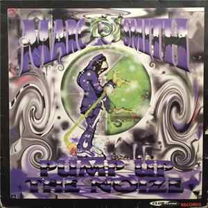 Download DJ Marc Smith - Pump Up The Noize