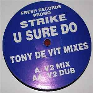 Download Strike - U Sure Do (Tony De Vit Mixes)
