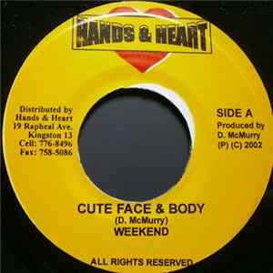 Download Weekend / Mr. Lex - Cute Face & Body / Face It
