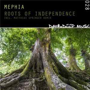 Download Mephia - Roots Of Independence