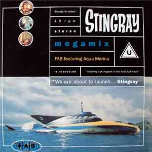Download FAB Featuring Aqua Marina - Stingray Megamix