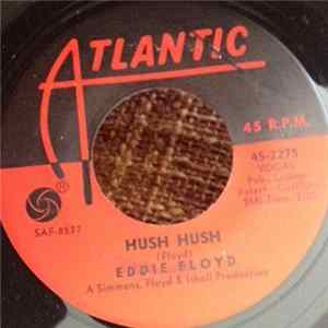 Download Eddie Floyd - Hush Hush / Drive On