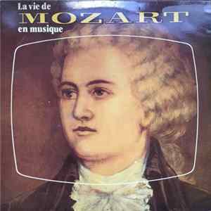 Download Mozart - La vie de Mozart en musique